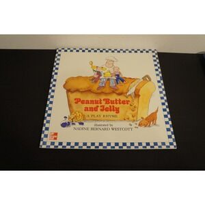 Peanut Butter and Jelly A Play Rhyme Childrens Big Teacher Book